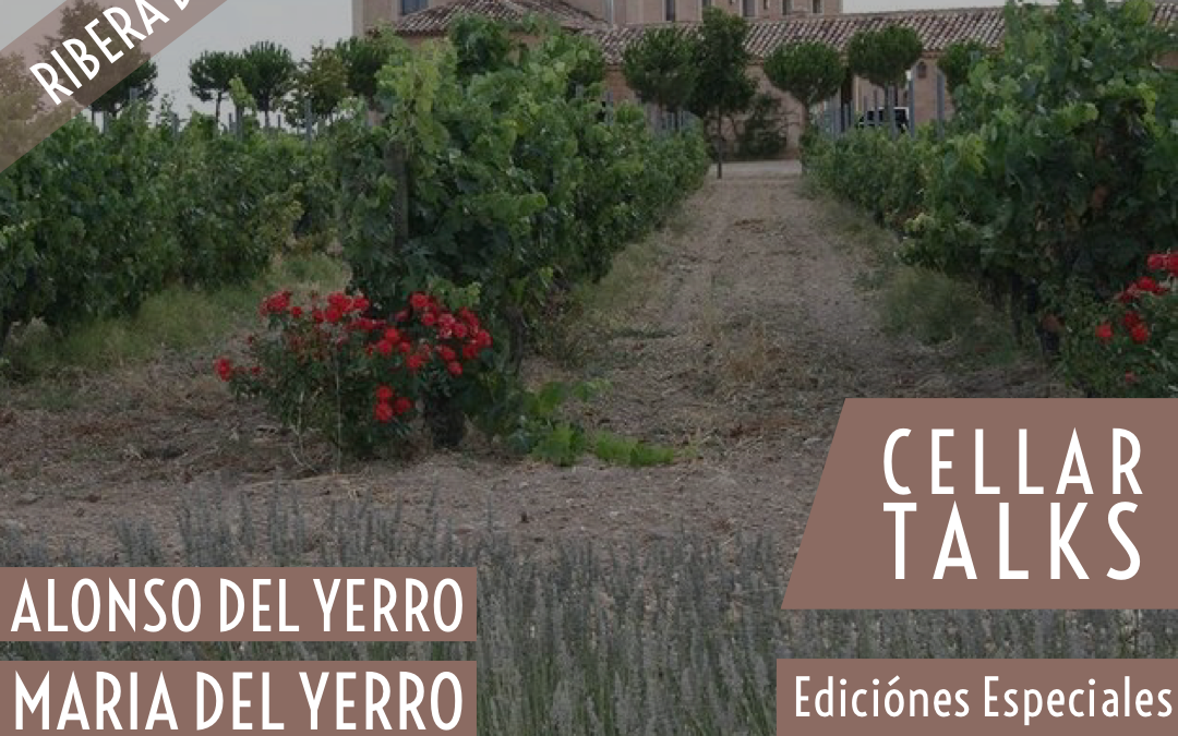 [Cellar Talks] Ediciones Especiales – Ep. 2 Alonso Del Yerro