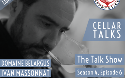 [Cellar Talks] S04E06 Domaine Belargus – Ivan Massonnat