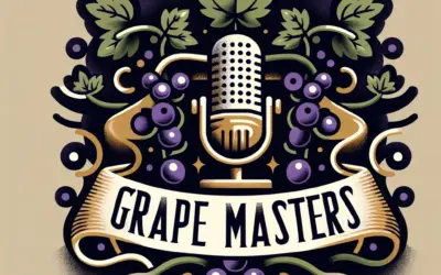Grape Masters: A New Podcast Journey into the Heart of Winemaking
